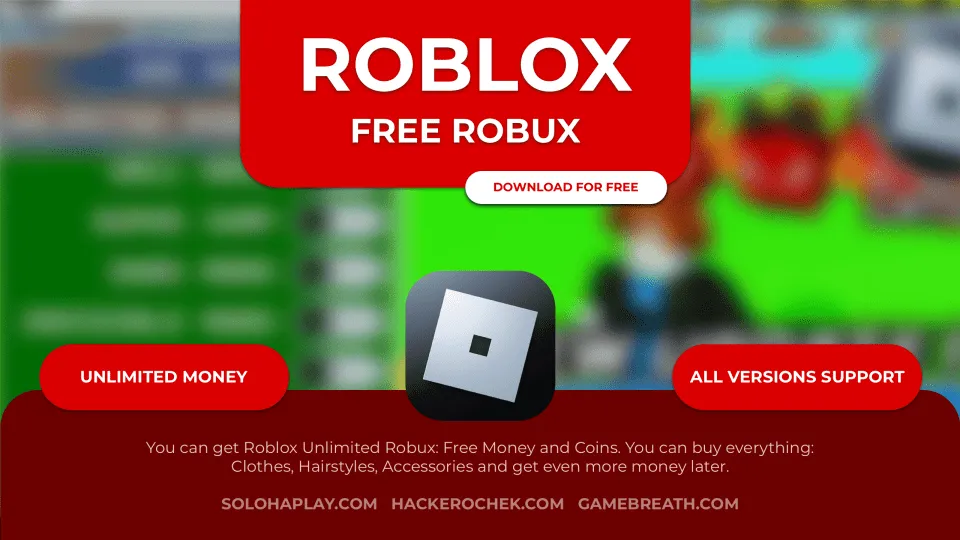 Free Robux For Roblox: Unlimited Money & Coins For Free - Soloha Play